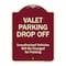 Signmission Designer Series-Valet Parking Drop Off Unauthorized Vehicles Will Charged F, 24" x 18", BU-1824-9874 A-DES-BU-1824-9874 - alternate 1